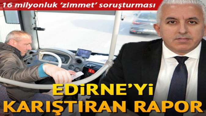 Edirne'de toplu taşımada 16 milyonluk 'zimmet' soruşturması