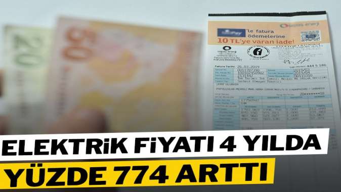 Elektrik fiyatı 4 yılda yüzde 774 arttı