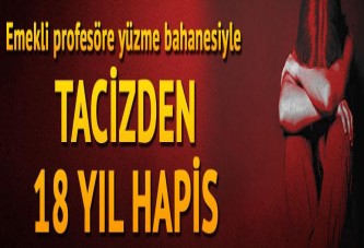 Emekli profesöre 4 çocuğa cinsel tacizden toplam 18 yıl 9 ay hapis cezası