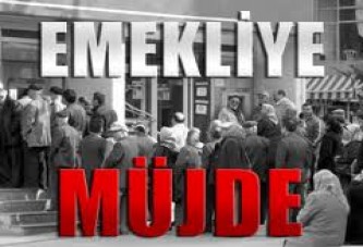 Emekliye müjde!