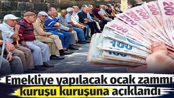 Emekliye yapılacak ocak zammı kuruşu kuruşuna açıklandı