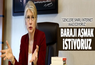 Emine Ülker Tarhan: Barajı aşmak istiyoruz