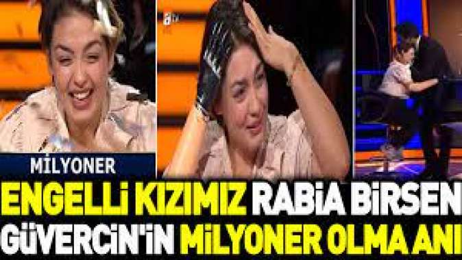 Engelli kızımız Rabia Birsen Güvercinin milyoner olma anı