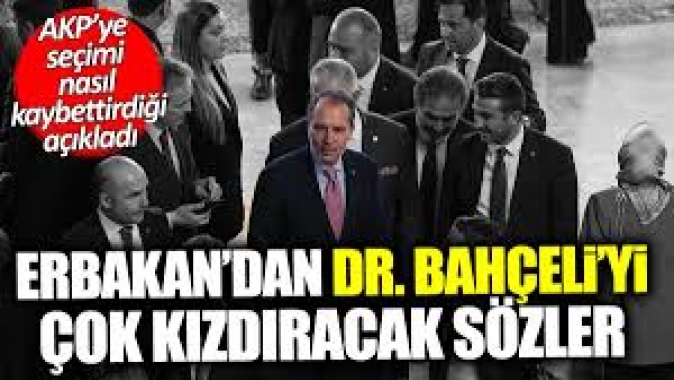 Erbakan’dan Bahçeli’yi çok kızdıracak sözler! AKP’ye seçimi nasıl kaybettirdiğini açıkladı