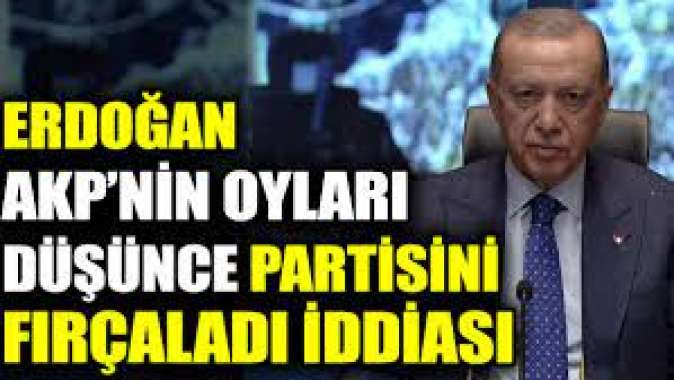 Erdoğan AKP’nin oyları düşünce partisini fırçaladı iddiası