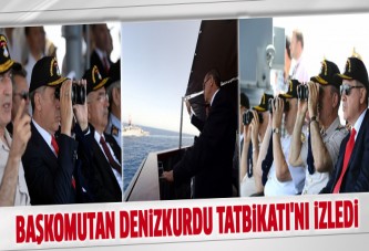 Erdoğan Denizkurdu Tatbikatı'nı 'başkomutan' sıfatıyla takip etti