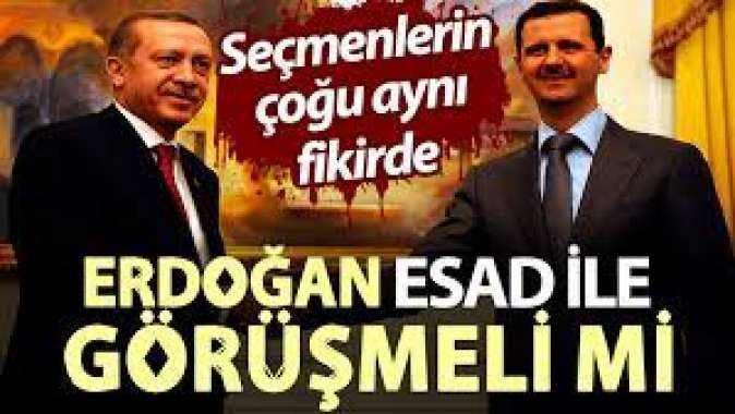 Erdoğan Esad ile görüşmeli mi? Seçmenlerin çoğu aynı fikirde