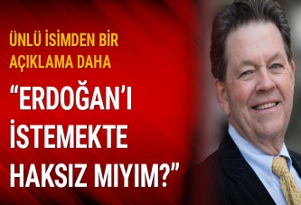 "Erdoğan’ı istemekte haksız mıyım?"