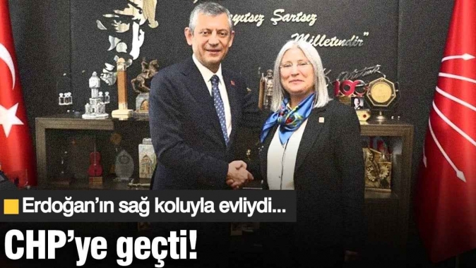 Erdoğan’ın sağ koluyla evliydi, CHP’ye geçti!