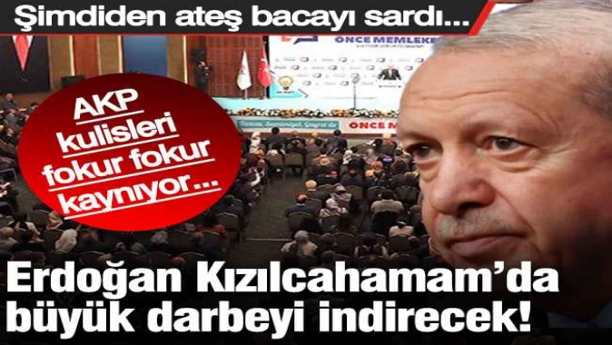 Erdoğan Kızılcahamam Kampı'nda büyük darbeyi indirecek! AKP kulisleri fokur fokur kaynıyor..