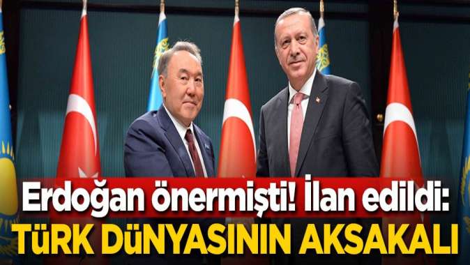 Erdoğan önermişti! İlan edildi: Türk dünyasının aksakalı