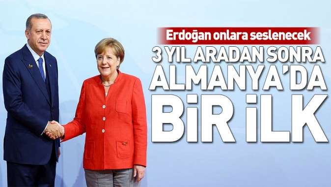 Erdoğan onlara seslenecek! 3 yıl aradan sonra Almanyada bir ilk.