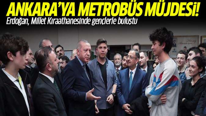 Erdoğandan Ankaraya metrobüs müjdesi!