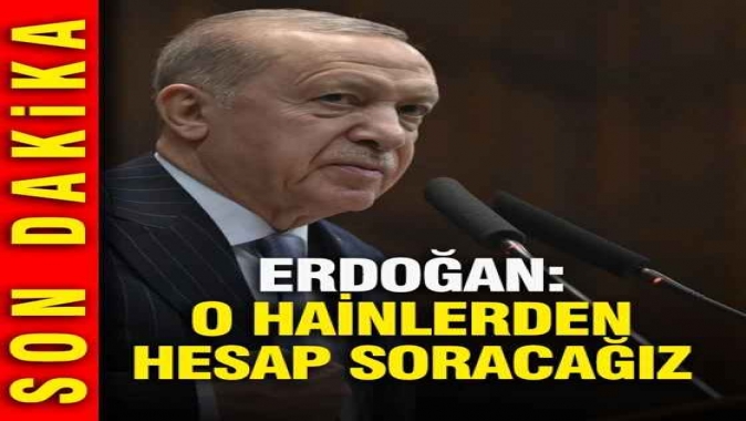 Erdoğandan bayrak saldırısına ilk tepki: O hainleri bulacağız