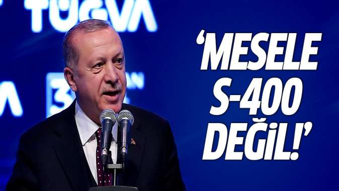 Erdoğandan S-400 mesajı: Mesele...