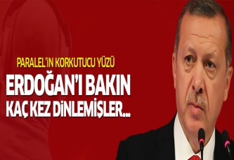 Erdoğan'ın 200 telefon görüşmesi dinlenmiş