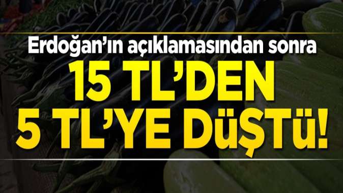 Erdoğanın açıklamasının ardından fiyatı 15 TLden 5 TLye düştü!