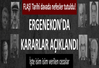 Ergenekon'da karar açıklandı!