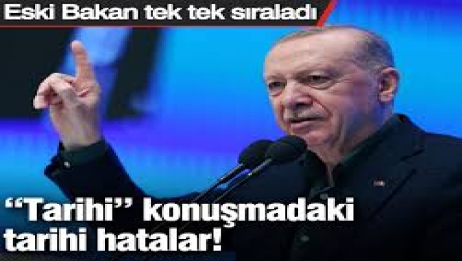 Eski Bakan Zeybek, Erdoğan'ın "tarihi" konuşmasındaki hataları sıraladı