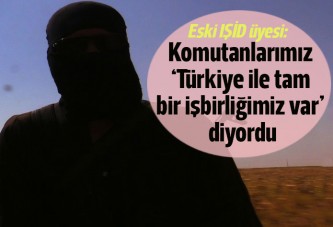 Eski IŞİD üyesinden Türkiye iddiası