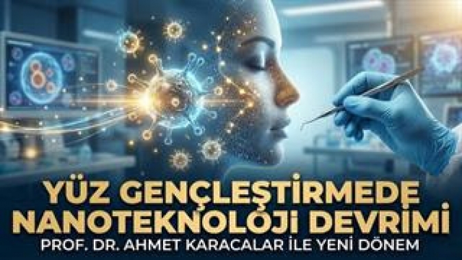 Estetik Cerrahide Nanoteknoloji Devrimi