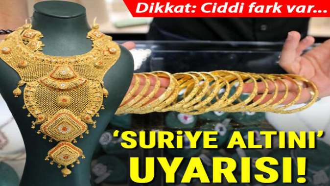 Evlenecek çiftlere Suriye altını uyarısı! Ciddi fiyat farkı var