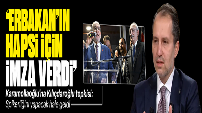 Fatih Erbakandan Karamollaoğluna Kılıçdaroğlu tepkisi