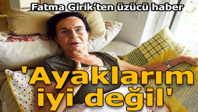 Fatma Girik leğen kemiğini çatlattı