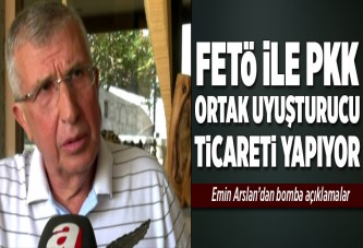 "FETÖ ve PKK ortak uyuşturucu ticareti yapıyor"..