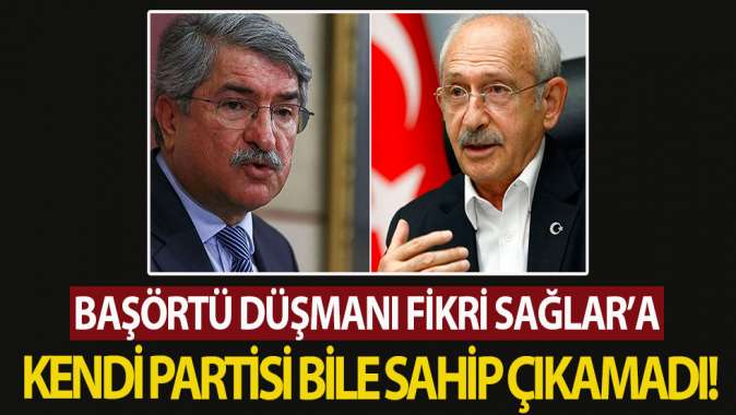 Fikri Sağlara CHP’liler bile sahip çıkamadı