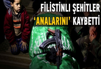 Filistinli şehitler 'analarını' kaybetti