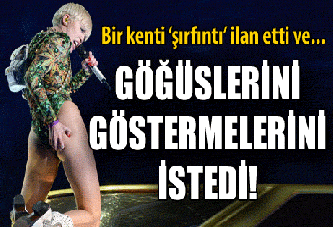Göğüslerini göstermelerini istedi