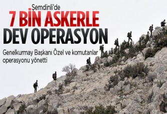 Hakkari'de 7 bin askerle operasyon