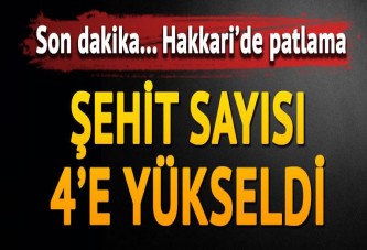 Hakkari'de patlama! Şehitler ve yaralılar var