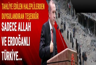 Haleplilerden Cumhurbaşkanı'na teşekkür: Sadece Allah ve Erdoğanlı Türkiye...
