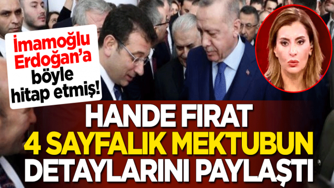 Hande Fırat, mektubun detaylarını paylaştı