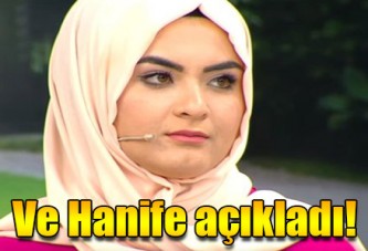 Hanife: Yeni sezonda evleneceğim