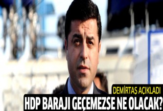 HDP barajı geçemezse ne olucak?