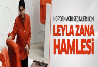 HDP'den Ağrı seçimleri için Leyla Zana hamlesi