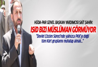 HÜDA-PAR Sözcüsü: IŞİD bizi Müslüman görmüyor