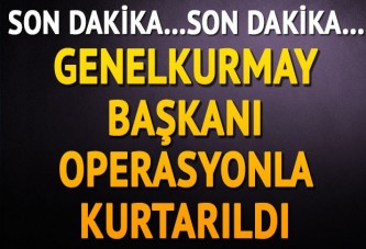 Hulusi Akar kurtarıldı