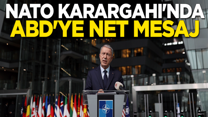 Hulusi Akardan NATO Karargahında ABDye net mesaj