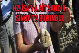 Hz. İsa'ya ait olduğu sanılan sandık Sinop'ta bulundu