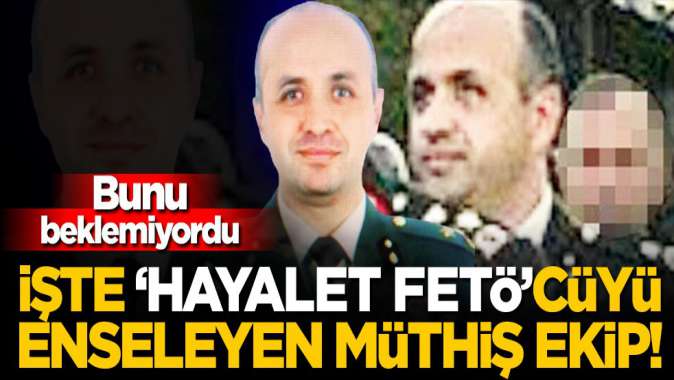 İğneyle kuyu kazar gibi... İşte kendini gizleyen kripto FETÖcüyü enseleyen müthiş ekip