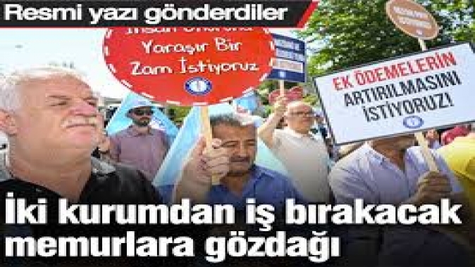 İki kurumdan iş bırakacak memurlara gözdağı: Resmi yazı gönderdiler