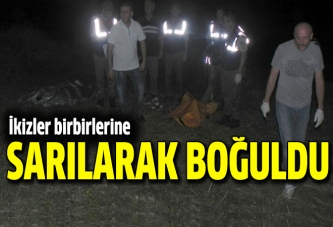 İkizler birbirlerine sarılarak öldü