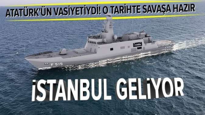 İlk yerli fırkateyn TCG İstanbul o tarihte denize indiriliyor! 2023te savaşa hazır!