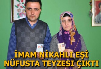 İmam nikahlı eşi nüfus kaydında teyzesi görünüyor