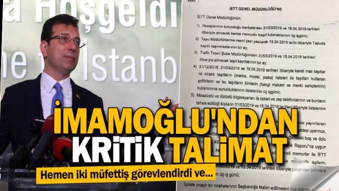 İmamoğlundan kritik talimat