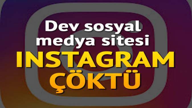 İnstagram çöktü mü? İnstagram neden açılmıyor?